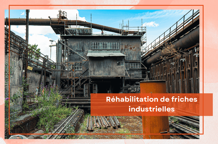 Travaux de r�habilitation de friches industrielles