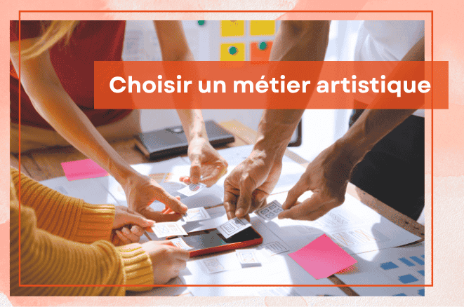 Choisir son m�tier artistique