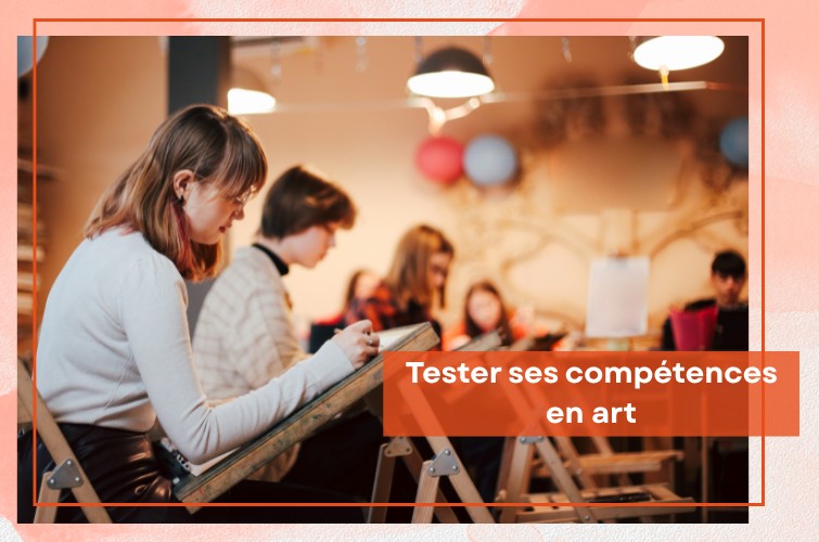 Tester ses comp�tences artistiques