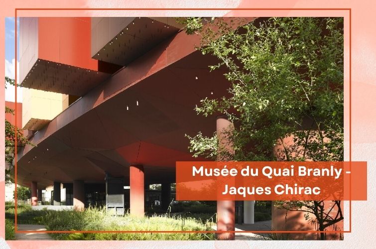 musee quai branly jacques chirac