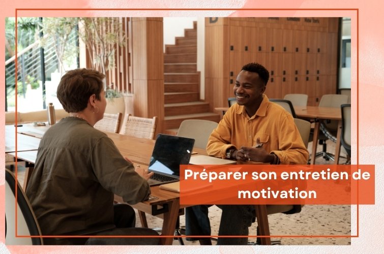 preparer son entretien de motivation